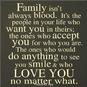 Family is not always about blood