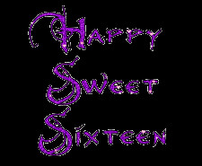 happy sweet sixteen Images and Graphics