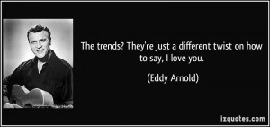 Just to Say I Love You Quotes