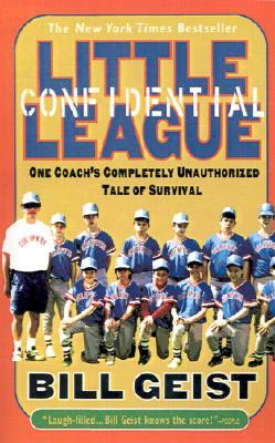 Start by marking “Little League Confidential: One Coach's Completely ...