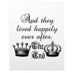 And They Lived Happily Ever After Quote Display Plaque