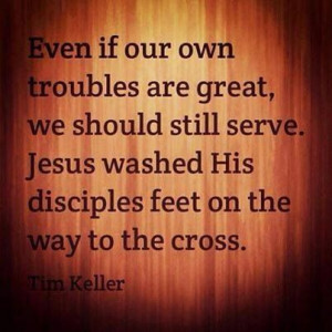 Tim Keller #Jesus #serve