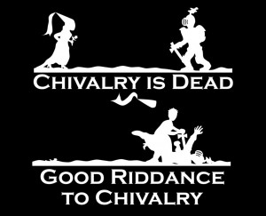 Chivalry is Dead by joeynwhite