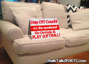 Get OFF the couch and play softball!
