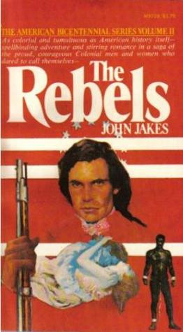 Start by marking “The Rebels (Kent Family Chronicles, #2)” as Want ...