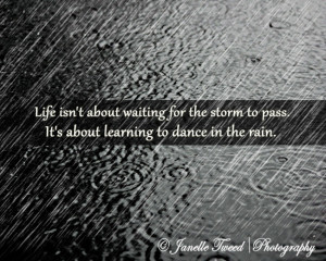 Dancing In The Rain Quotes Photograph, dance in the rain,