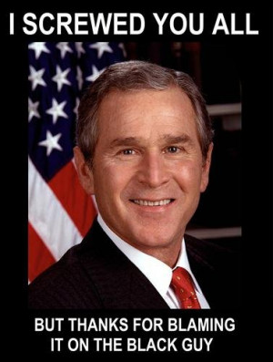 George Bush Stupid Quotes.