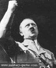 Adolph / Adolf Hitler quotes and quotations