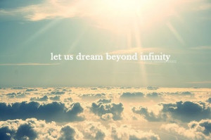 beauty, clouds, dream, infinity, quote, sunshine, text