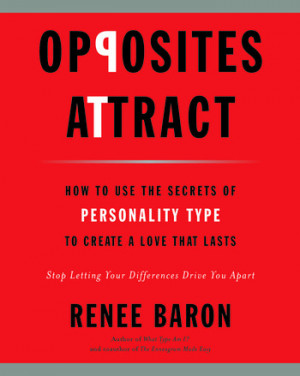 OPPOSITES ATTRACT by Renee Baron