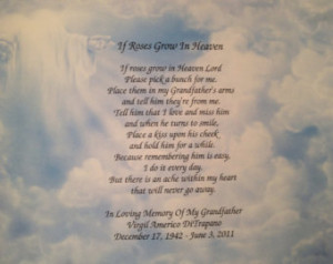 ... If Roses Grow In Heaven MEMORIAL POEM for DECEASED Grandfather Grandpa