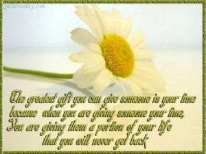 The Greatest Gift You Can Give Someone Is Your Time