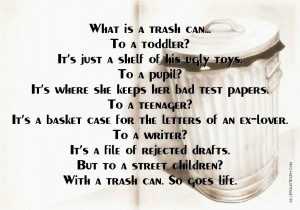 Is A Trash Can, Picture Quotes, Love Quotes, Sad Quotes, Sweet Quotes ...