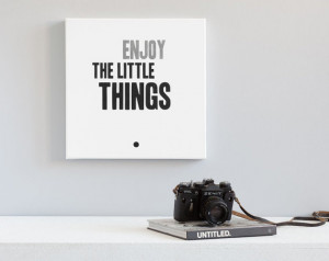 Hand painted Canvas Quote Typography Art - Enjoy the little things