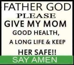 Prayer for my mom! :')