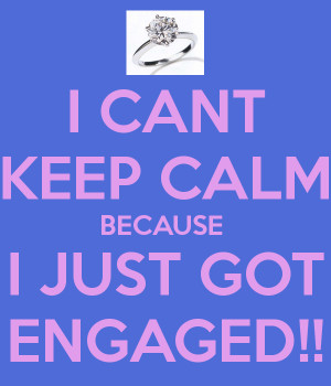 Just Engaged I just got engaged!