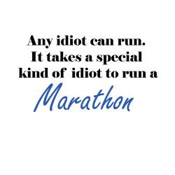 idiot_to_run_marathon_greeting_card.jpg?height=250&width=250 ...