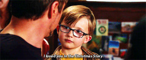 loved you in the Christmas Story.