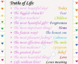 truths of life the most beautiful day today the easiest thing ...