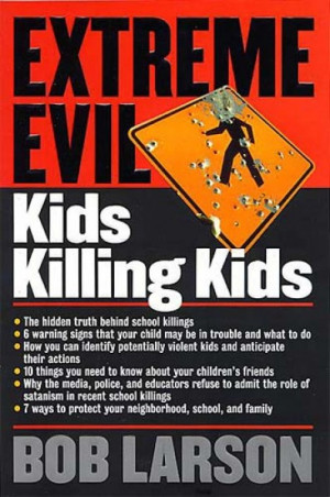 ... Evil: Kids Killing Kids, bible, bible study, gospel, bible verses