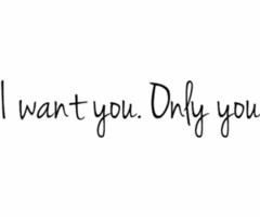 Go Back > Pix For > I Only Want You Quotes Tumblr