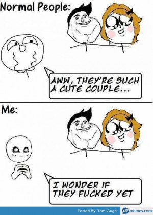 Normal people me troll face relationships