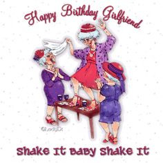 Funny Happy Birthday Quotes for Friends | Happy Birthday Girlfriend ...