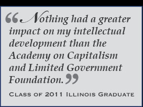 ... and Limited Government Foundation. Class of 2011 Illinois Graduate