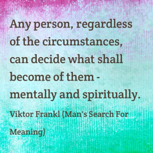 Viktor Frankl....