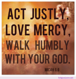 Micah 6:8 verse encouraging you to walk with your God!