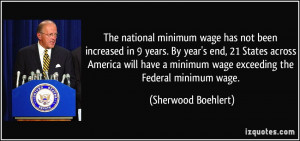 ... America will have a minimum wage exceeding the Federal minimum wage