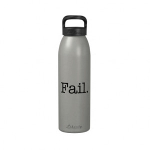 Fail Quote - Fail. Slang Quotes Water Bottle