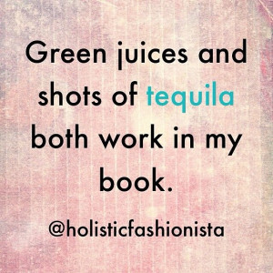 tequila #quotes HAVE FUN. Party On.