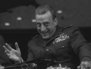... Buck Turgidson from Dr. Strangelove, played by George C. Scott