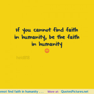 Faith in Humanity Quotes