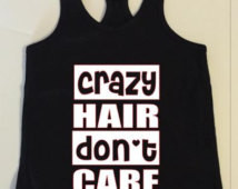 Crazy Hair Don't Care Infant/To ddler Racerback Tank ...