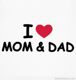 Loving mom and dad quote