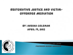 ... presentation restorative justice and victim offender mediation