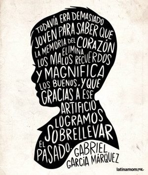 122-97951-gabriel-garcia-marquez-quote-sobrellevar-el-pasado ...