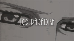 just wanted to take you to Paradise. You were the one who brought me ...