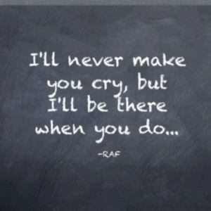 Don't Make Me Cry...