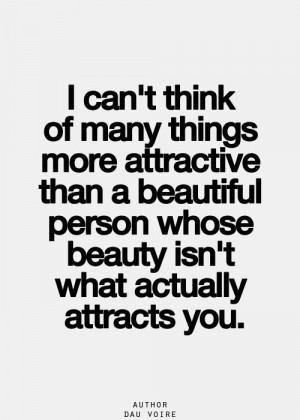 ... and an overall healthy lifestyle is the most attractive things to me