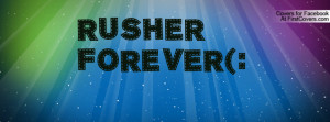 RUSHER FOREVER(:BIG TIME RUSH Profile Facebook Covers