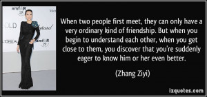 When two people first meet, they can only have a very ordinary kind of ...