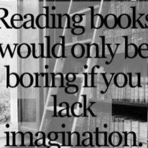 imagination. #reading #books #quote #inspirational Book Worms, Quotes ...