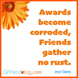 ... /t18/2013/07/Girlfriendology-awards-friendship-quote.jpg[/img][/url