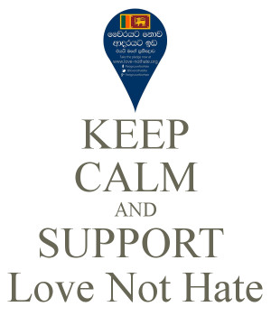 Keep Calm And Support Love...