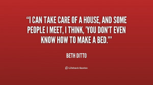 quote-Beth-Ditto-i-can-take-care-of-a-house-155522_2.png