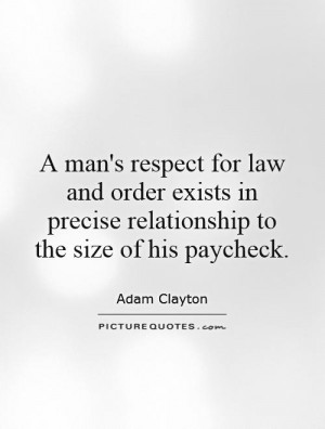 Law Quotes Adam Clayton Quotes