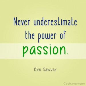 Quotes About Passion